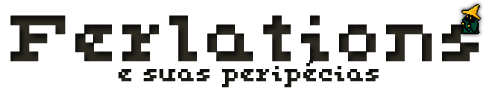 ferlations_e_suas_peripecias_by_fernandol-d5uj994.png